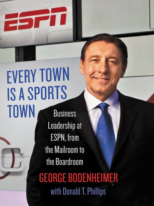 Title details for Every Town Is a Sports Town by George Bodenheimer - Available